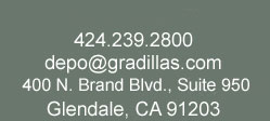 (424) 239-2800 depo@gradillas.com glendale, ca 91203